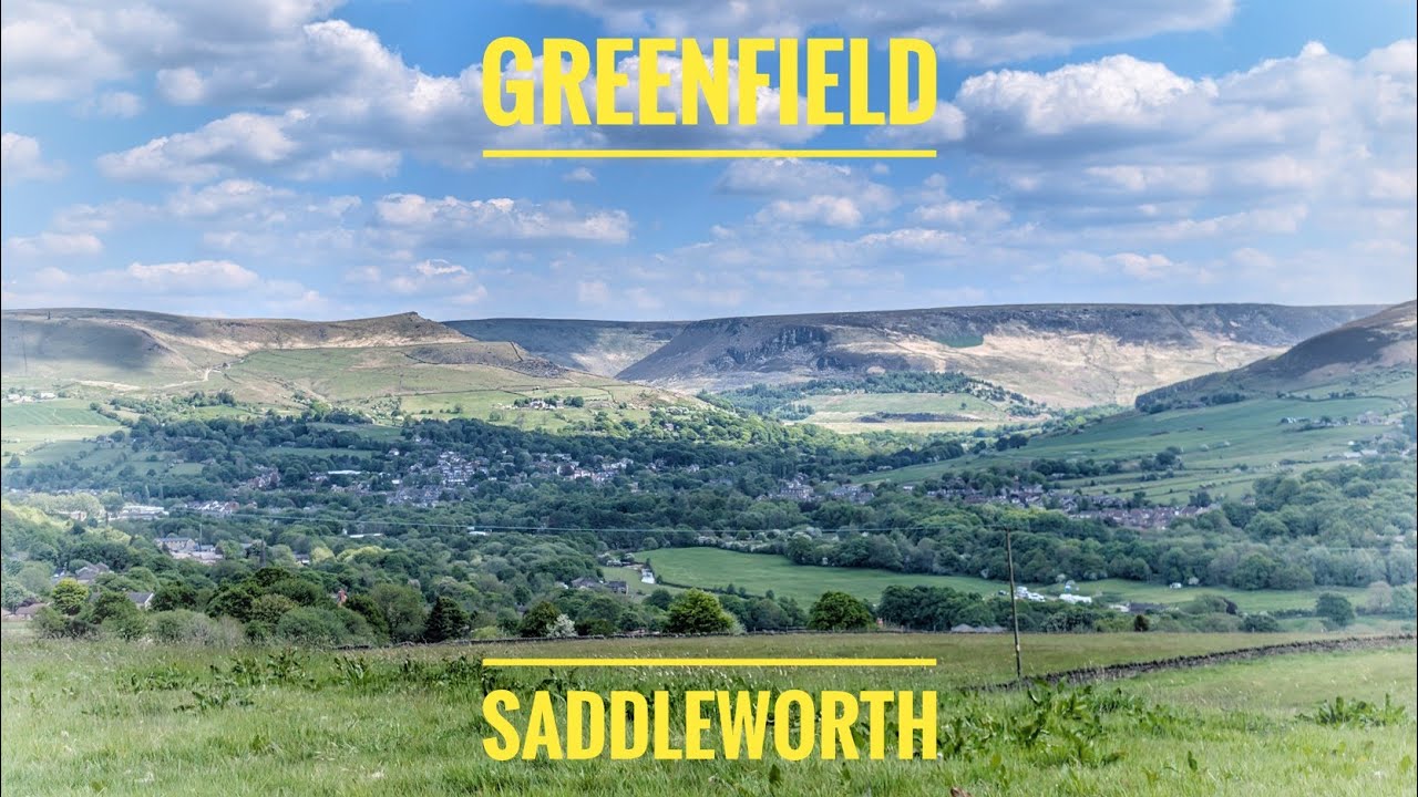 Greenfield, Saddleworth &ndash; A Scenic Walking Tour