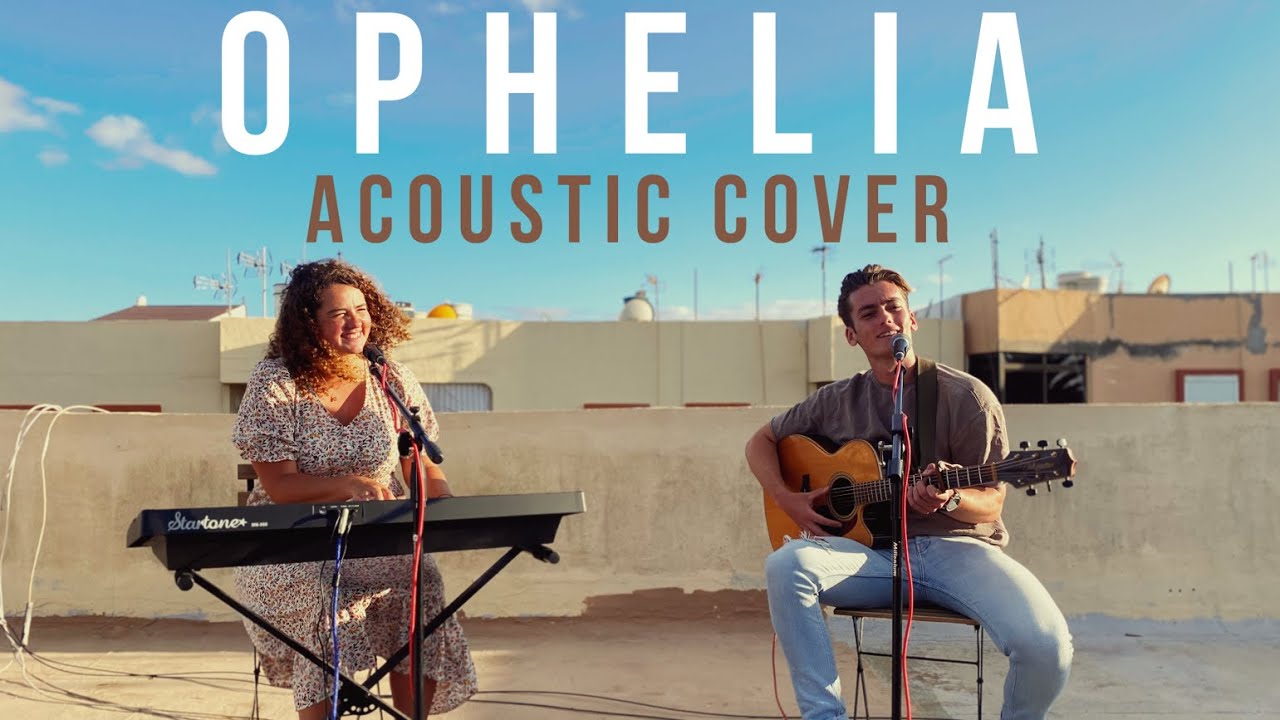 Ophelia - The Lumineers (Acoustic Cover)
