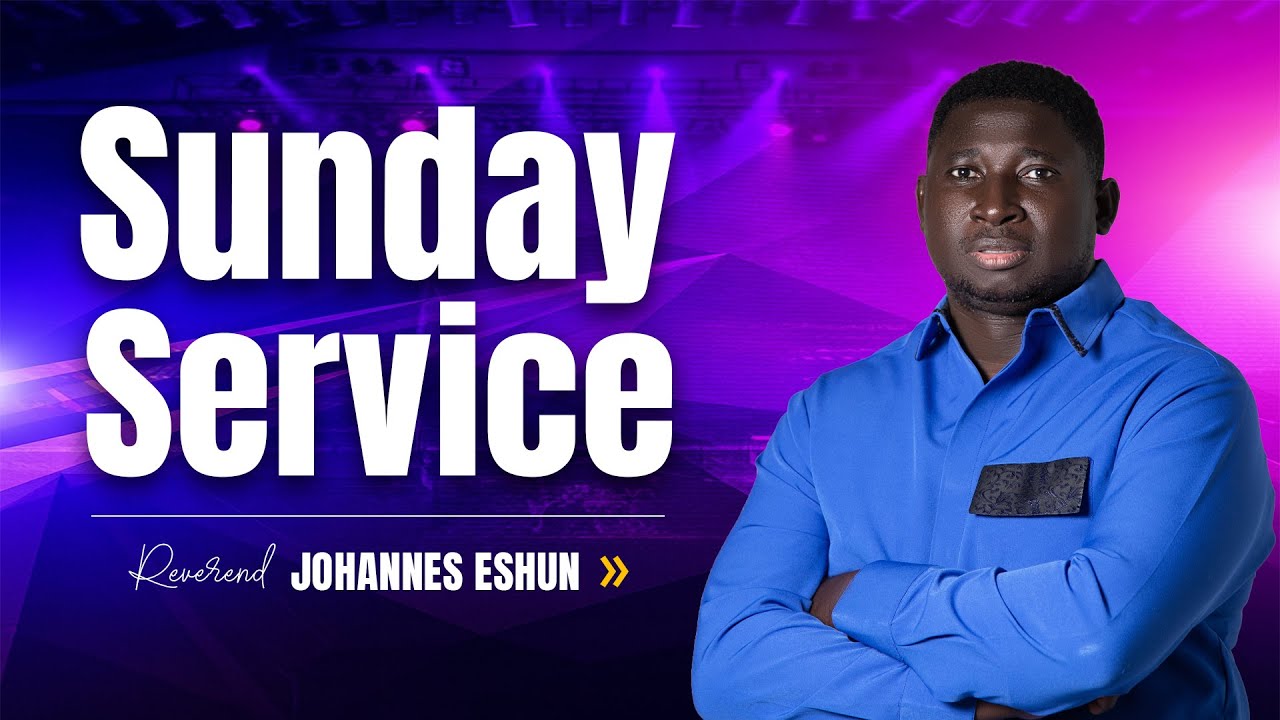SUNDAY SERVICE    ||  BETHEL ARENA    ||  JOHANNES ESHUN  || 18 JAN 2026