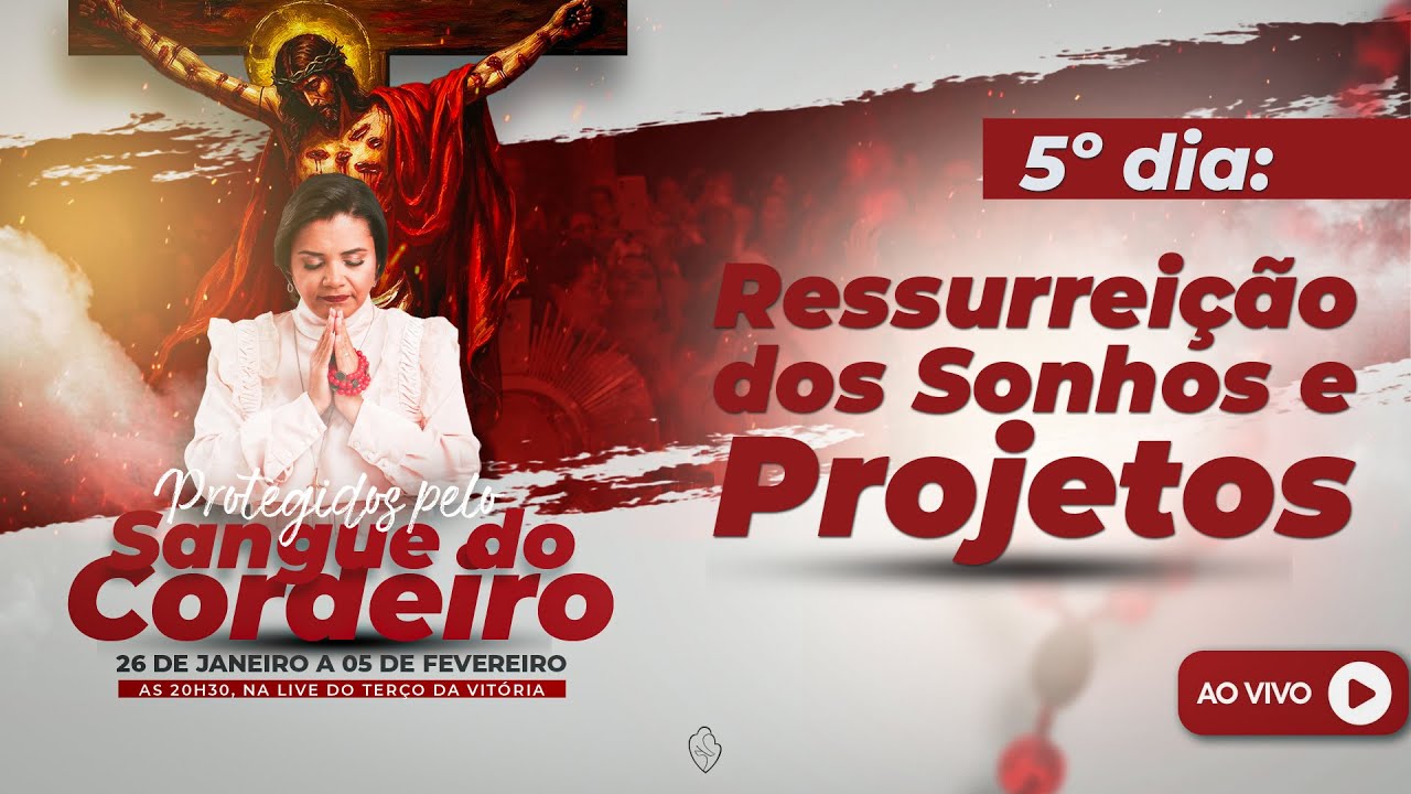Ter&ccedil;o da Vit&oacute;ria pelo Sangue de Jesus| Ressurrei&ccedil;&atilde;o dos Sonhos e Projetos | 30/01/2026