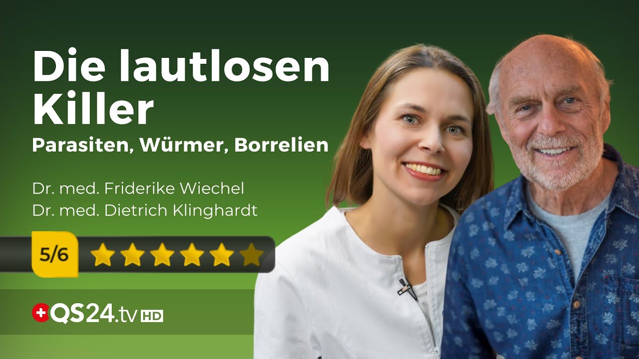 Die lautlosen Killer: Parasiten, W&uuml;rmer, Borreliose und Gifte | Dr. Wiechel & Dr. Klinghardt | QS24
