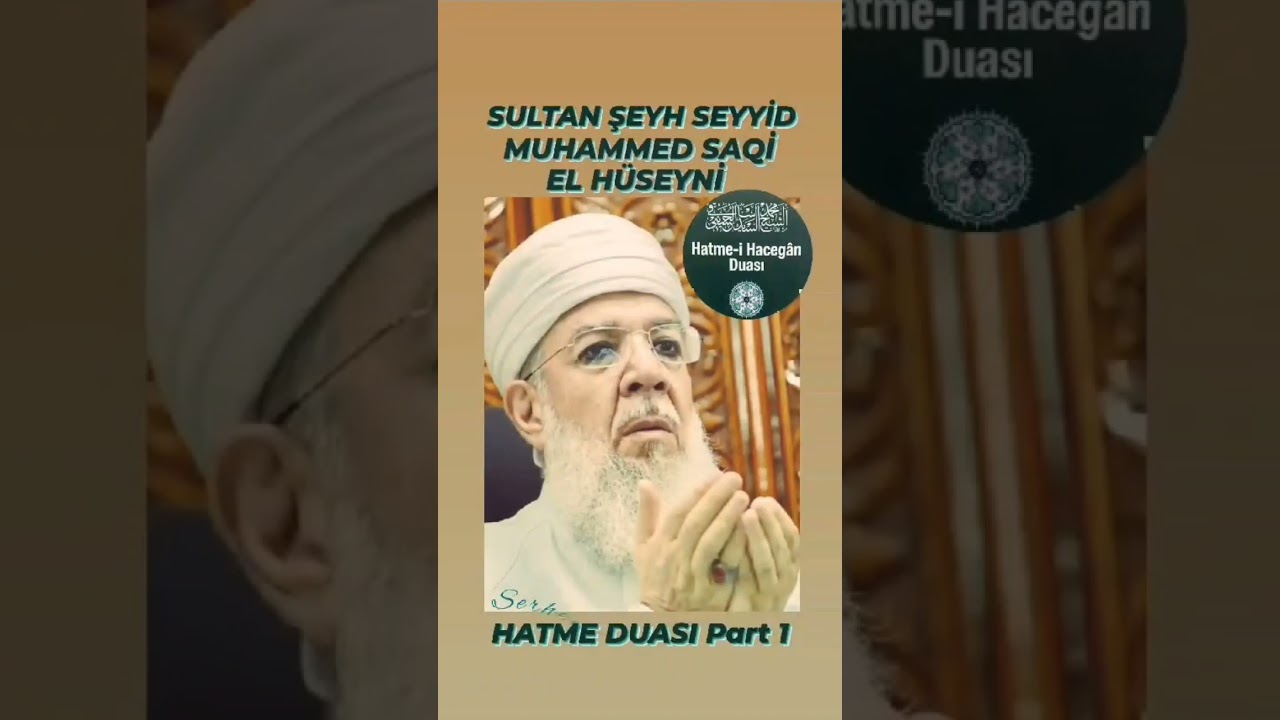 Menzil Hatme Duası Sultan Şeyh S.MUHAMMED SAQİ EL H&Uuml;SEYNİ HZ okuması ile #keşfet #serhendi #dua