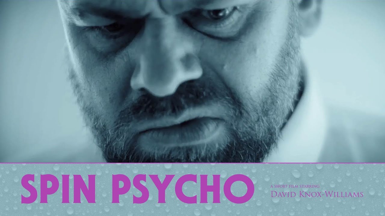SPIN PSYCHO (short film)