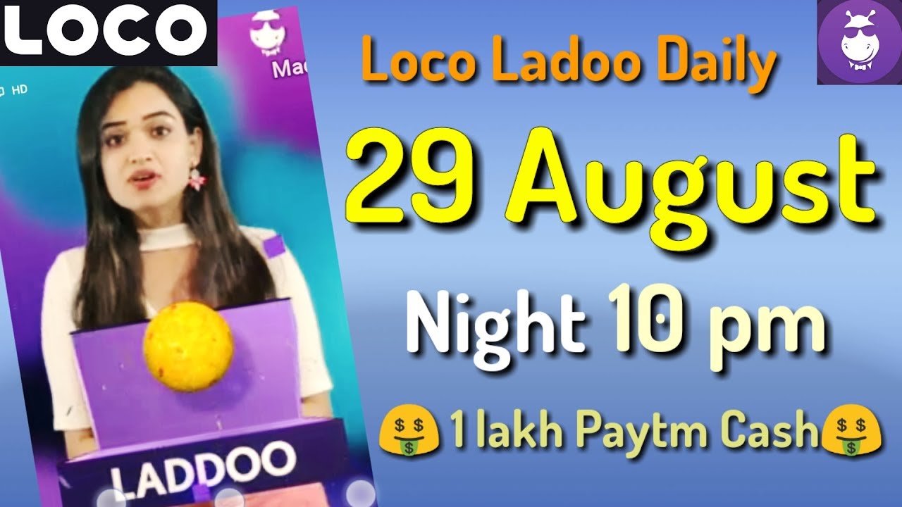 loco ladoo 29 August night 10 pm 2018 || loco ladoo daily 29 August || loco laddoo 29 August ||loco