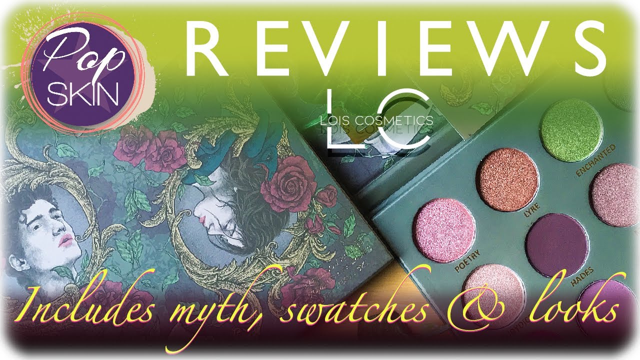 Lois Cosmetics Meet Me In The Underworld palette (Popskin reviews) - myth, swatches & looks