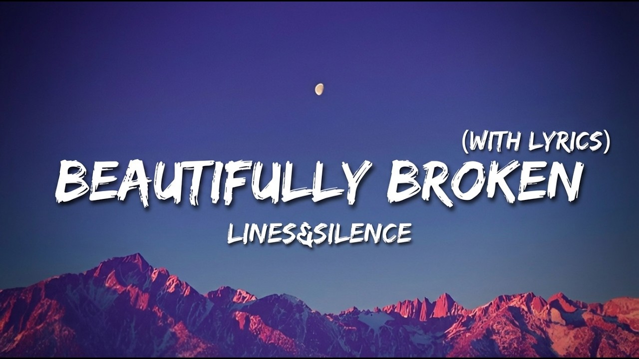 Beautifully Broken