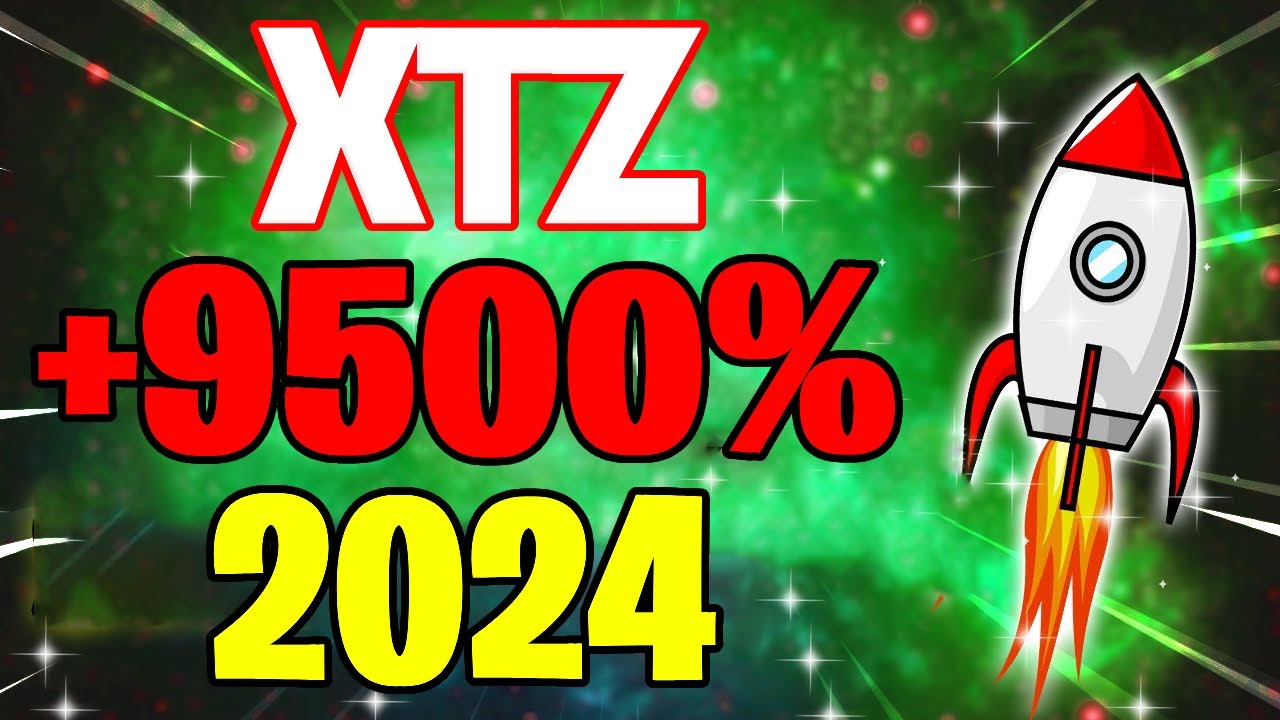 XTZ WILL MAKE YOU RICH HERE'S WHY - Tezos PRICE PREDICTION 2024 & MORE