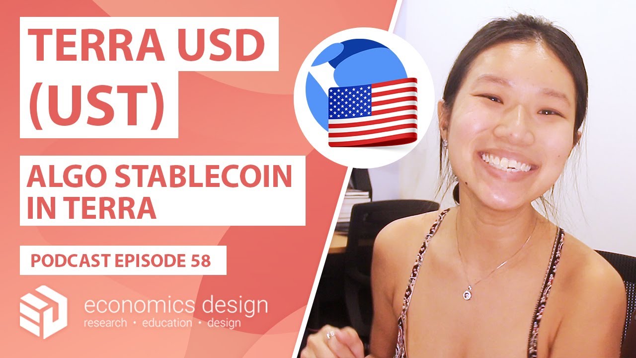 EP 58: Analysis of UST (TerraUSD) | Algo Stablecoin on Terra