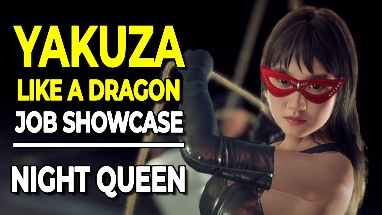Job Showcase - The Night Queen | Yakuza: Like a Dragon (NO MAJOR SPOILERS)