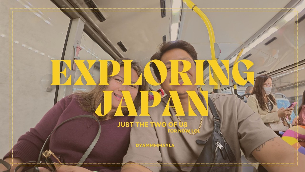 Exploring Japan with just the two of us!!! | Part 1 | Jhamaila Larosa