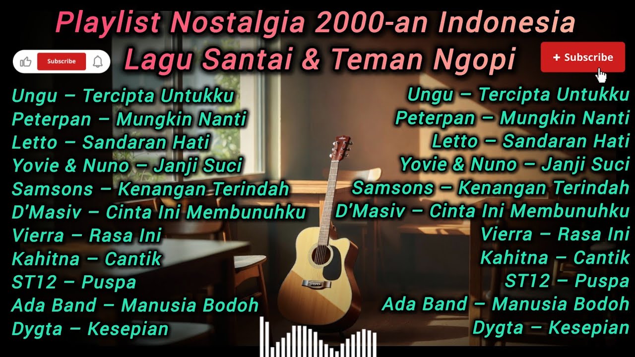 Playlist Nostalgia 2000-an Indonesia | Lagu Santai & Teman Ngopi