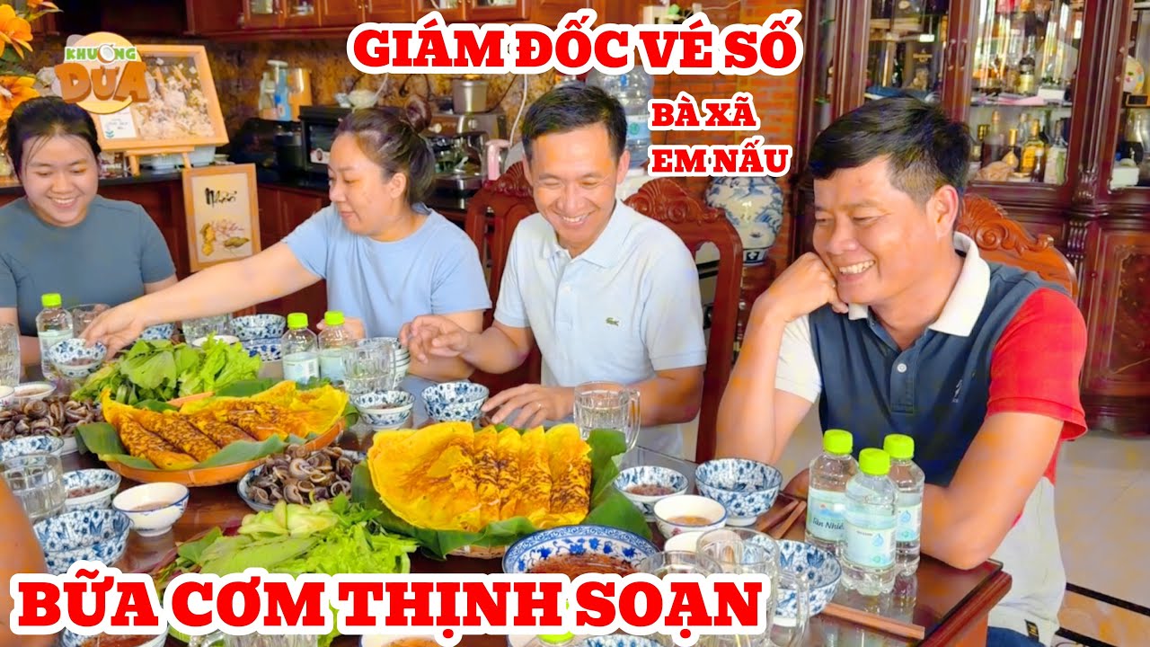 Thăm nhà giám đốc vé số Bánh Tráng Tân Nhiên, Khương Dừa được mời bữa cơm thịnh soạn