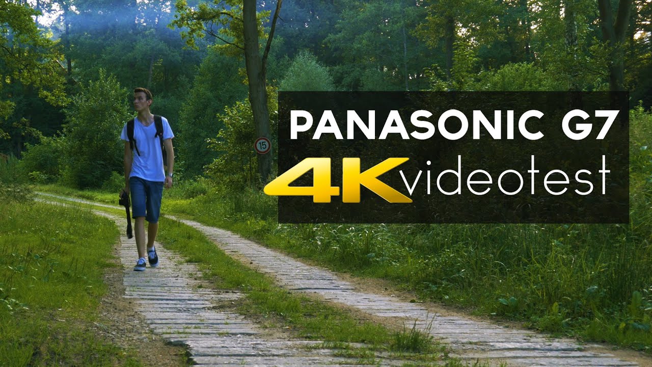 Panasonic LUMIX G7 | 4K videotest