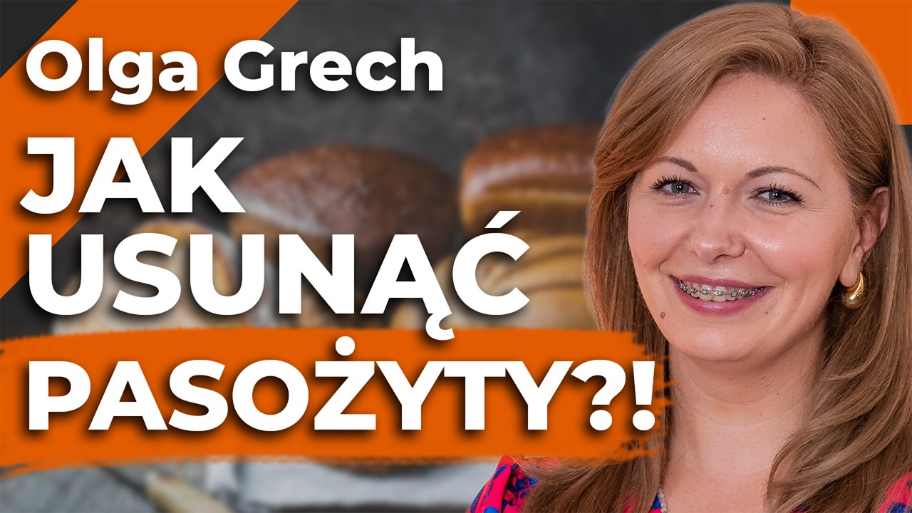 KAŻDY powinien się ODROBACZAĆ?! Co powodują w naszym organizmie PASOŻYTY?! &ndash; Olga Grech