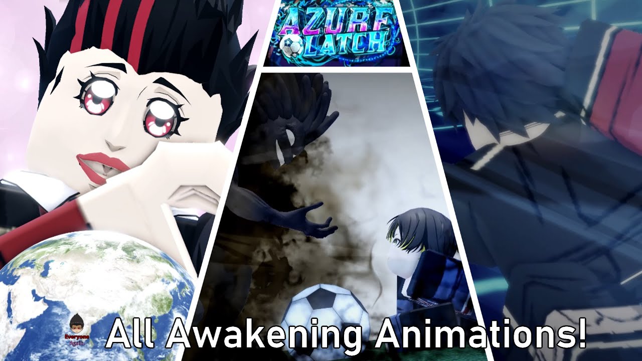 Azure Latch - All Awakening Animations
