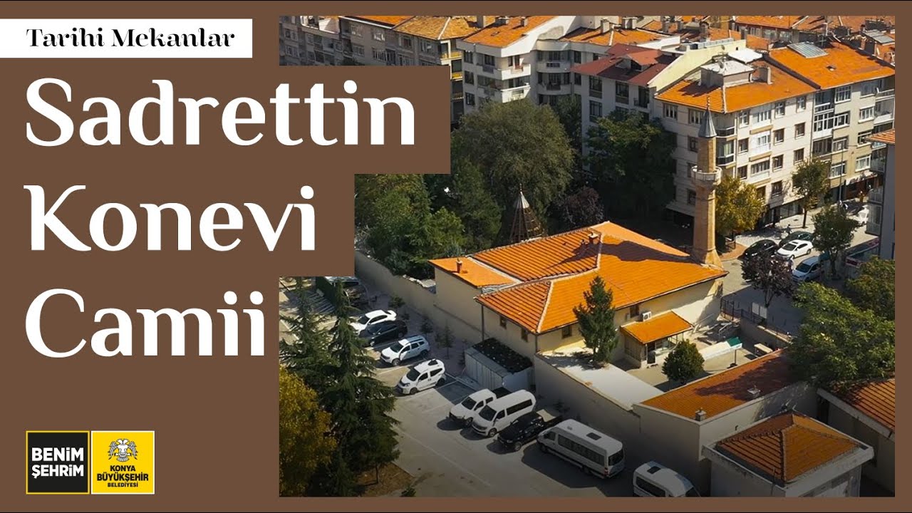 Tarihi Camiler | Sadreddin Konevi Camii