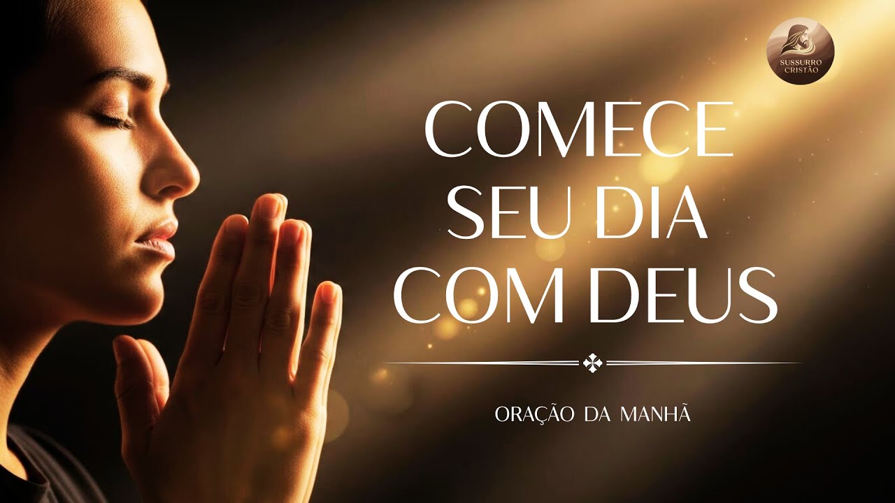 Comece o Seu Dia em Discernimento e Verdade | Oração da Manhã