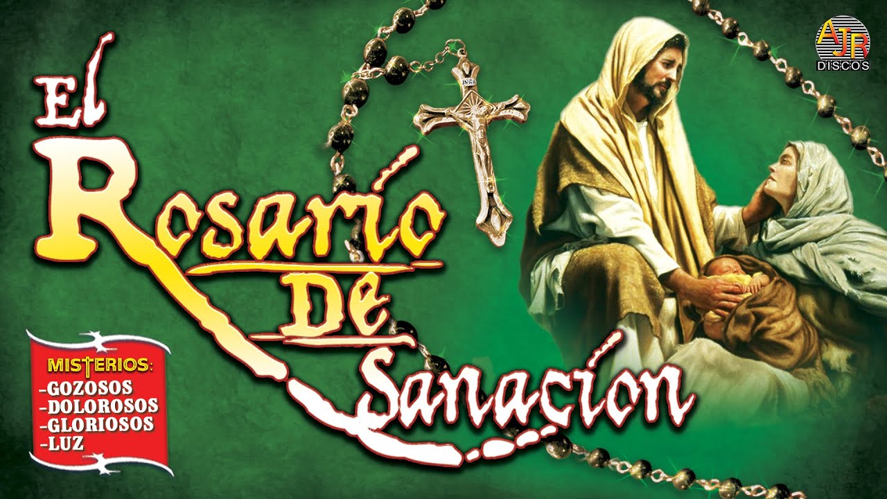 📀EL ROSARIO DE SANACION (4 Misterios Incluyidos) Rosario Completo📀