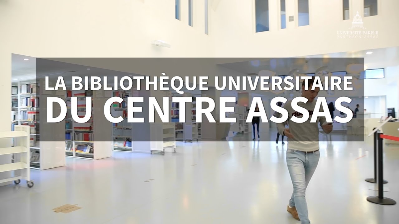 La biblioth&egrave;que universitaire du centre Assas