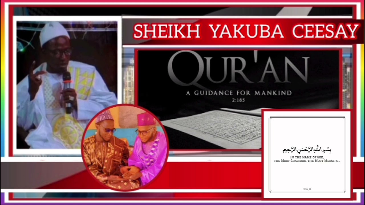Sheikh Yakuba Ceesay || Muhammad Lamin Sillah || Topic: Bismillah Rahman Rahim || Basmalah