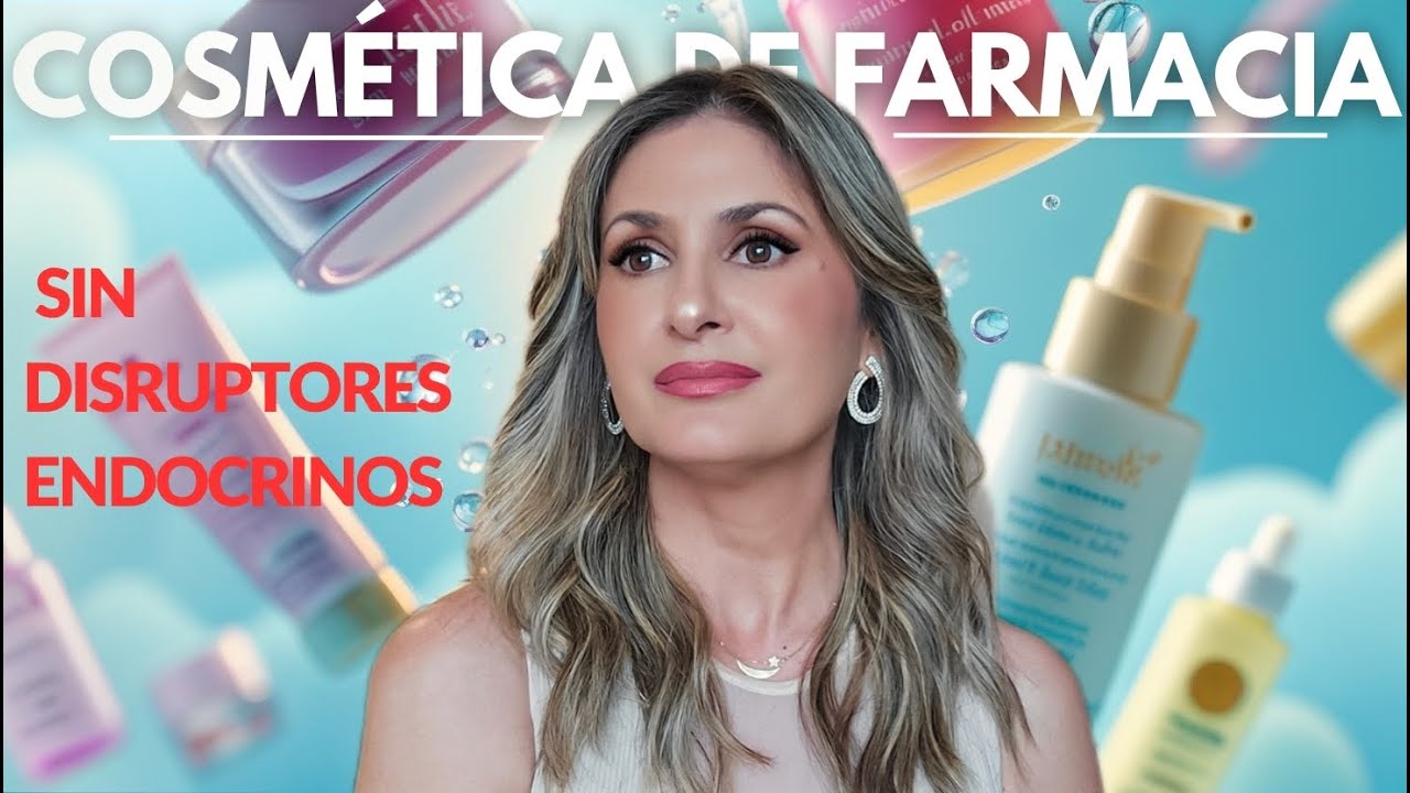 Cosmética de farmacia sin disruptores endocrinos (y por qué Yuka no lo es todo).