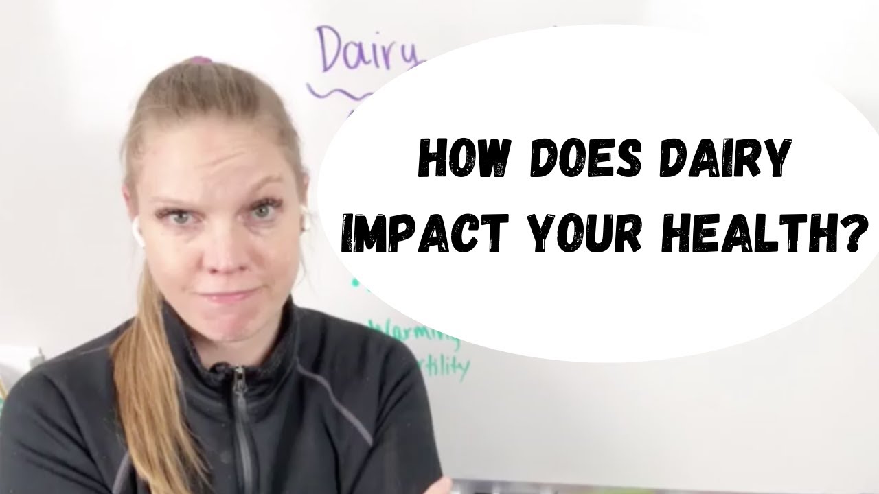 How does dairy impact your health?