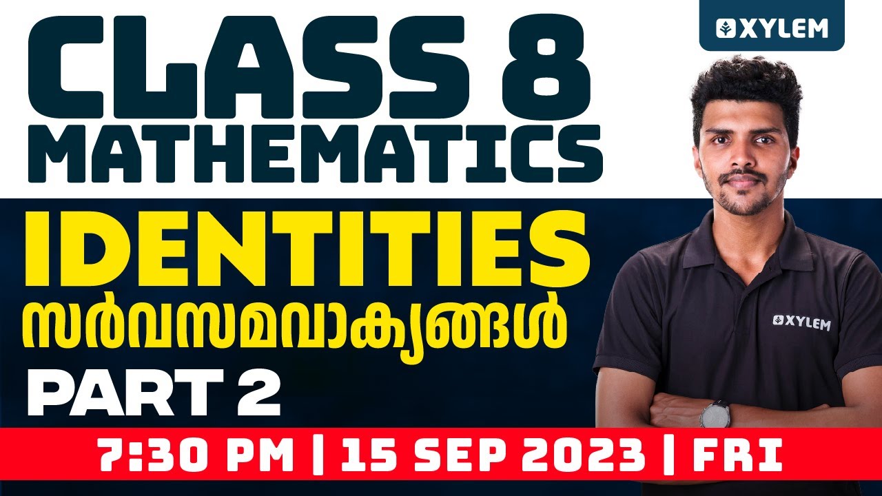Class 8 Maths | Identities / സർവസമവാക്യങ്ങൾ - Part 2 | Xylem Class 8