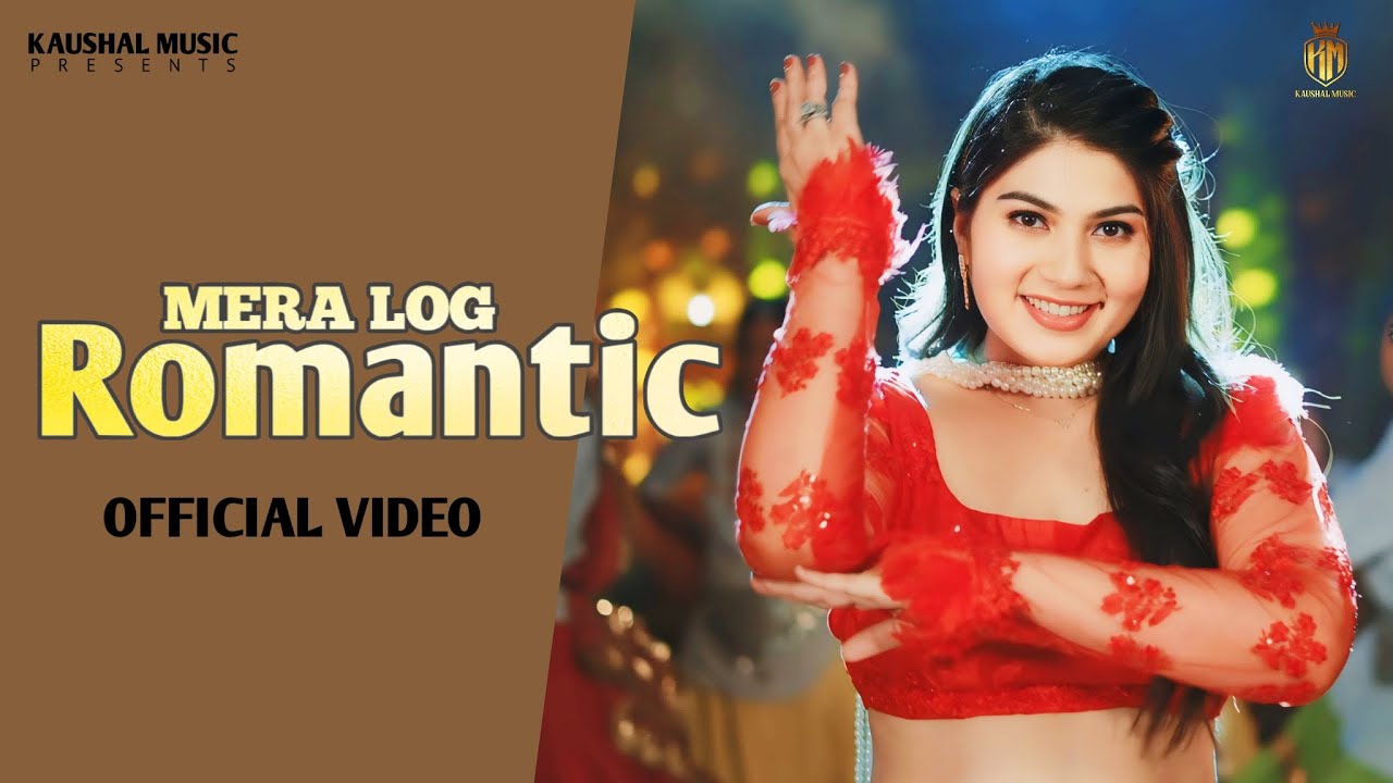 Mera Log Romantic Se Ghana - Peehu Yadav |  Haryanvi songs 2024 | Kaushal Music