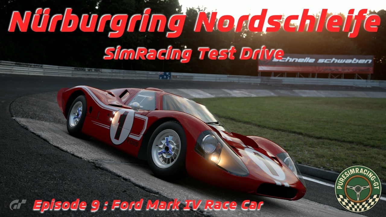 FORD MARK IV RACE CAR TEST DRIVE ON THE NÜRBURGRING NORDSCHLEIFE - GRAN TURISMO 7