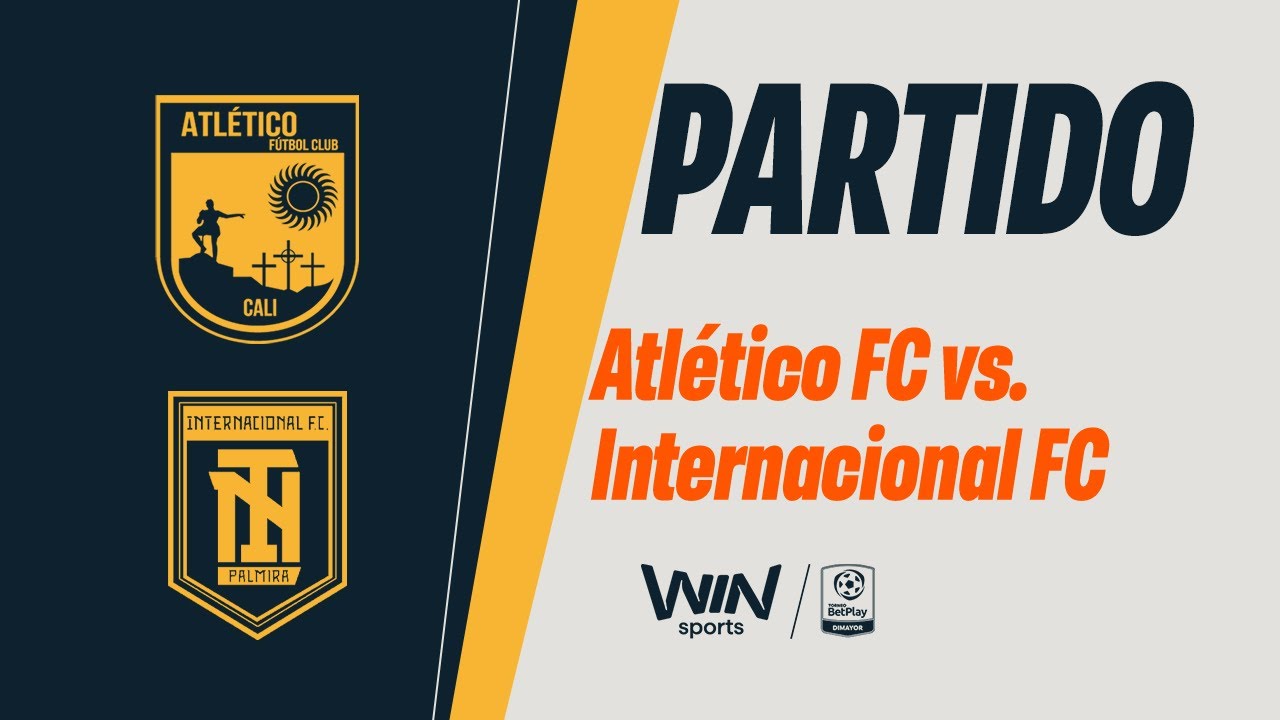🔴ATLÉTICO FC  VS. INTERNACIONAL FC | TORNEO BETPLAY DIMAYOR 2026-1 | FECHA 4