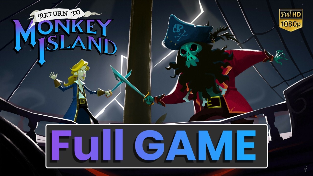 Return to Monkey Island Full Gameplay | Complete Story