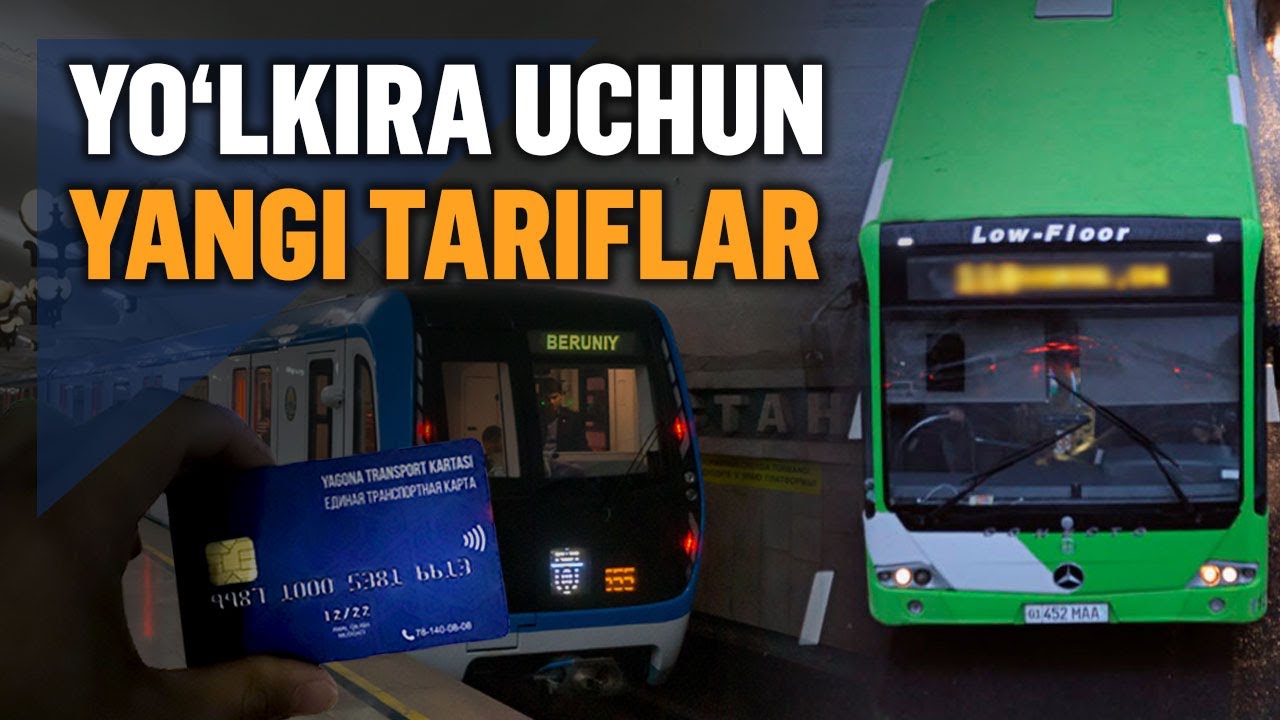 Toshkent jamoat transportida yo‘lkira narxlari qanday o‘zgarmoqda?