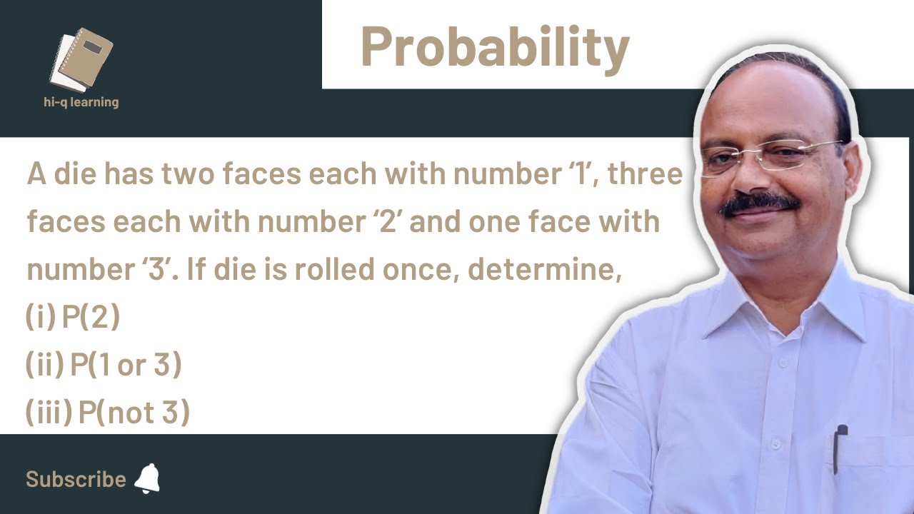 A die has two faces each with number 1, three faces each with number 2 and one face with number 3
