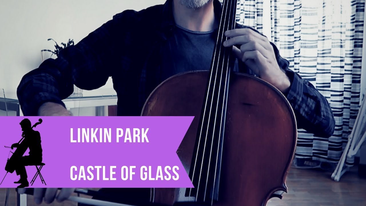 Linkin Park - Castle of glass for cello and piano (COVER)