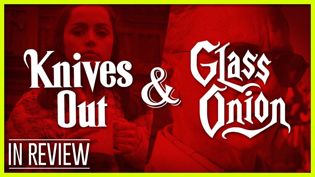 Knives Out & Glass Onion In Review - Every Knives Out Movie Ranked & Recapped