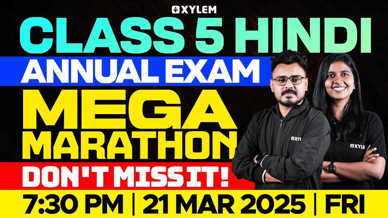 Class 5 Hindi | Mega Marathon - Annual Exam 2025 | Xylem Class 5