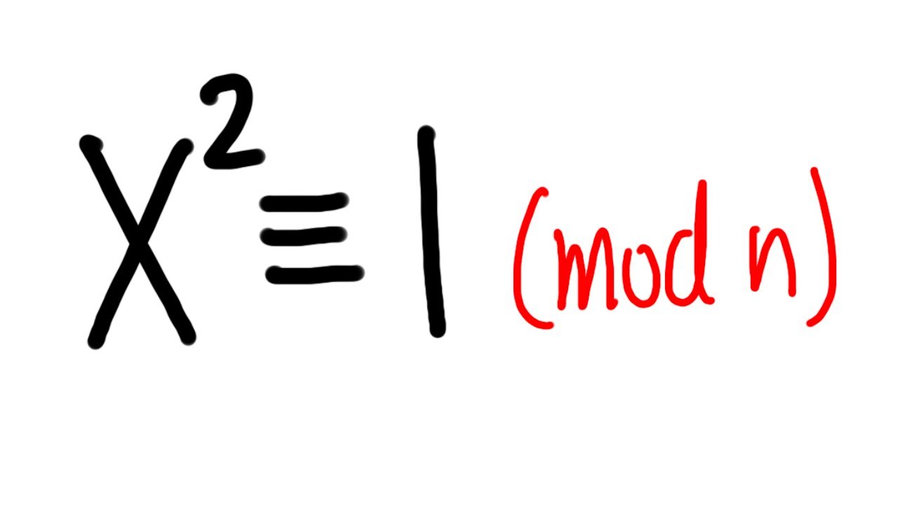 How to solve x^2 is congruent to 1 mod n