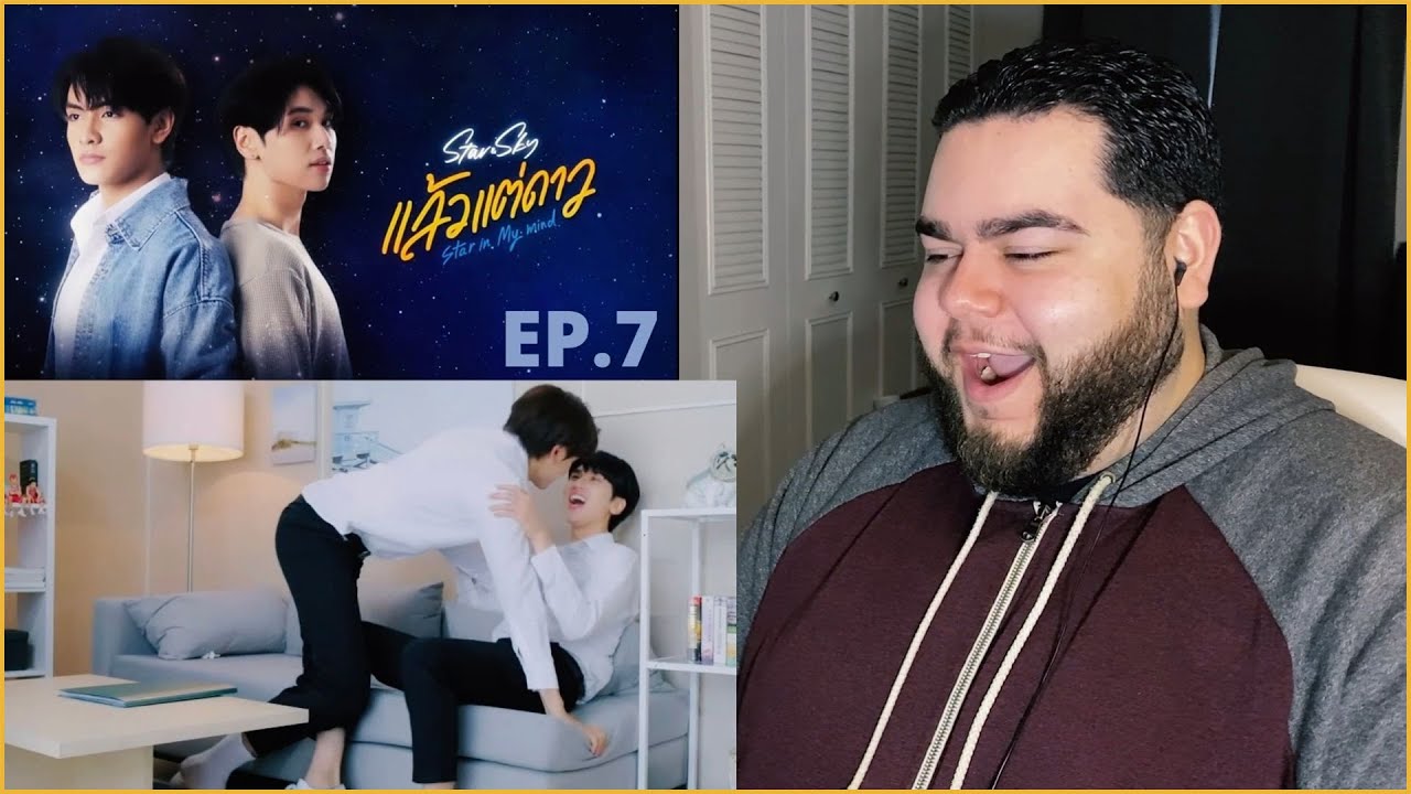 แล้วแต่ดาว - Star In My Mind EP.7 | REACTION