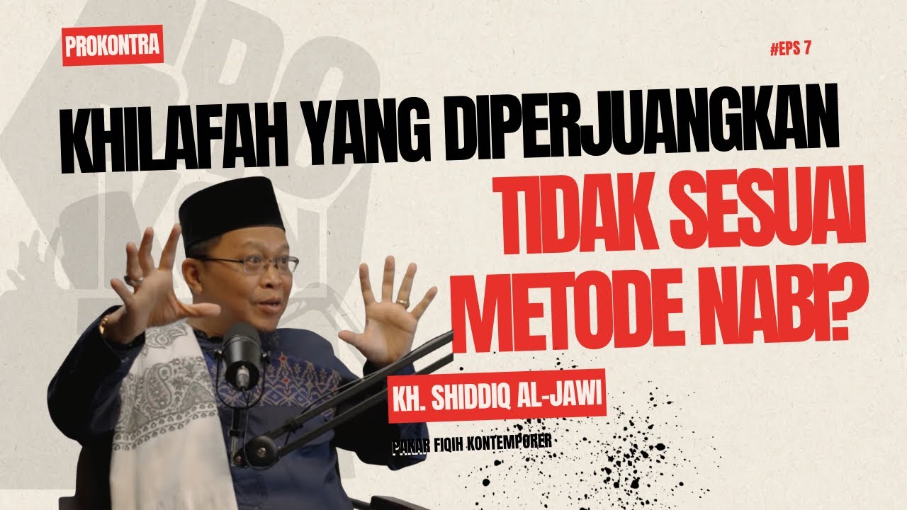 Khilafah yang Diperjuangkan Tidak Sesuai Metode Nabi?| PROKONTRA