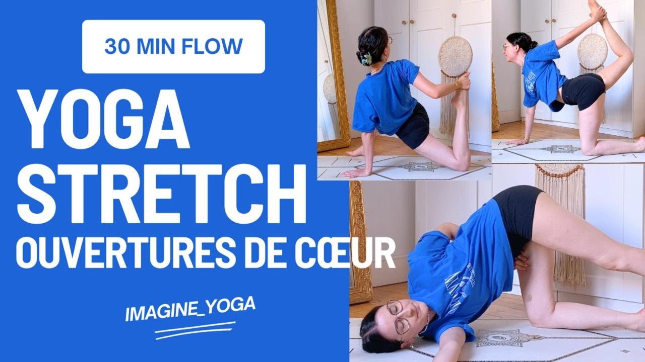 30 Min Yoga Stretch Ouvertures de cœur |Tous niveaux | Salabhasana, Tiger Pose, Camel Pose