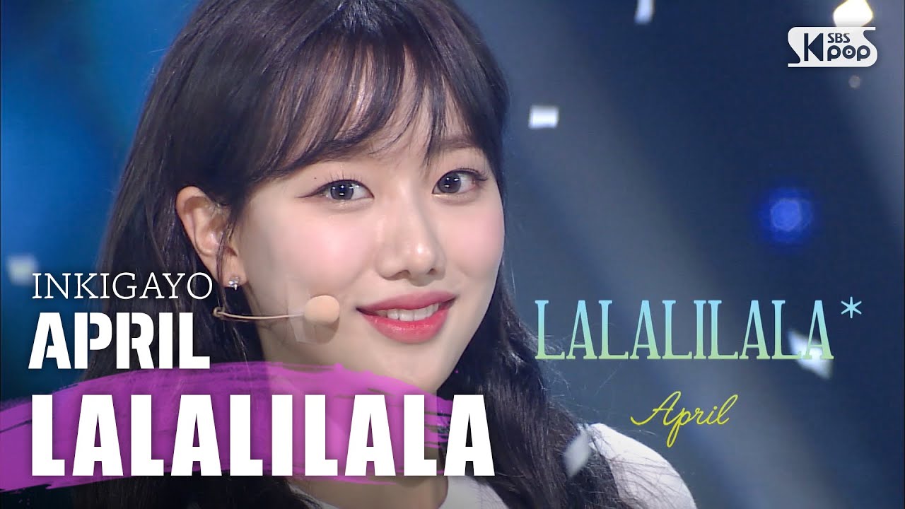April(에이프릴) - LALALILALA @인기가요 inkigayo 20200503