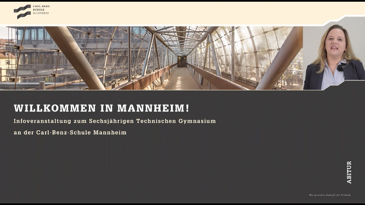 Das Sechjährige Technisches Gymnasium an der Carl-Benz-Schule Mannheim (TG6)