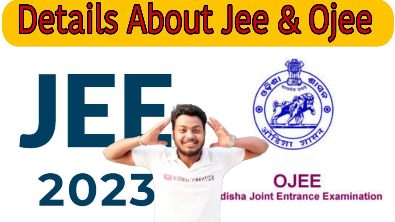 Jee & Ojee Details_Which is Best_Details Explanation About Entrance Exam _Syallabus_Job