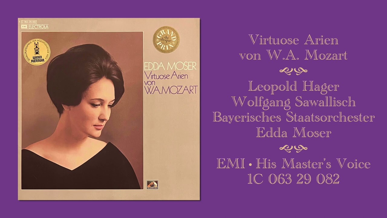 Mozart Virtuoso Arias | Moser &bull; Bayerisches Staatsorchester &bull; Sawallisch &bull; Hager