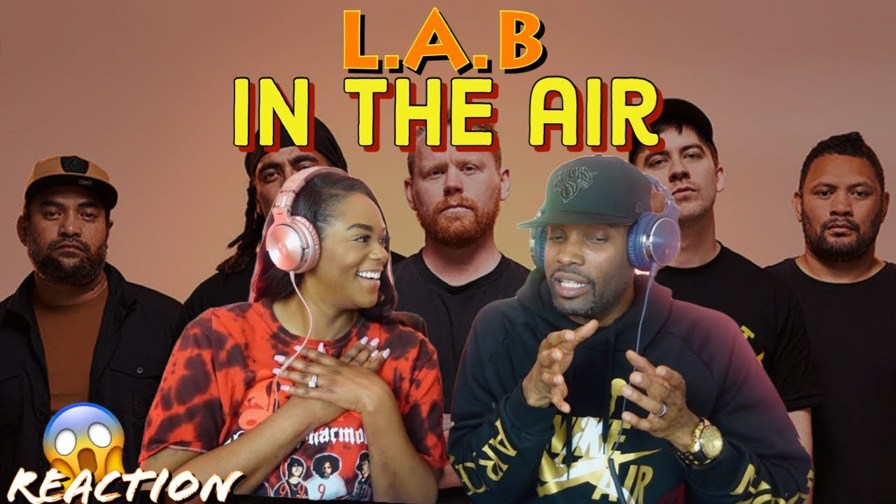 Впервые слышу о L.A.B. — реакция «в воздухе» | Азия и BJ