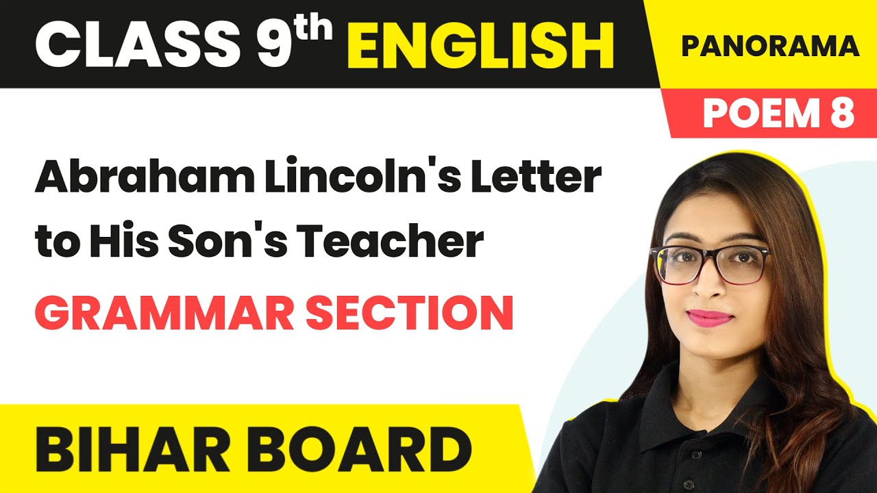 Abraham Lincoln's Letter to His Son's Teacher - Grammar Section | Class 9 English Poem 8