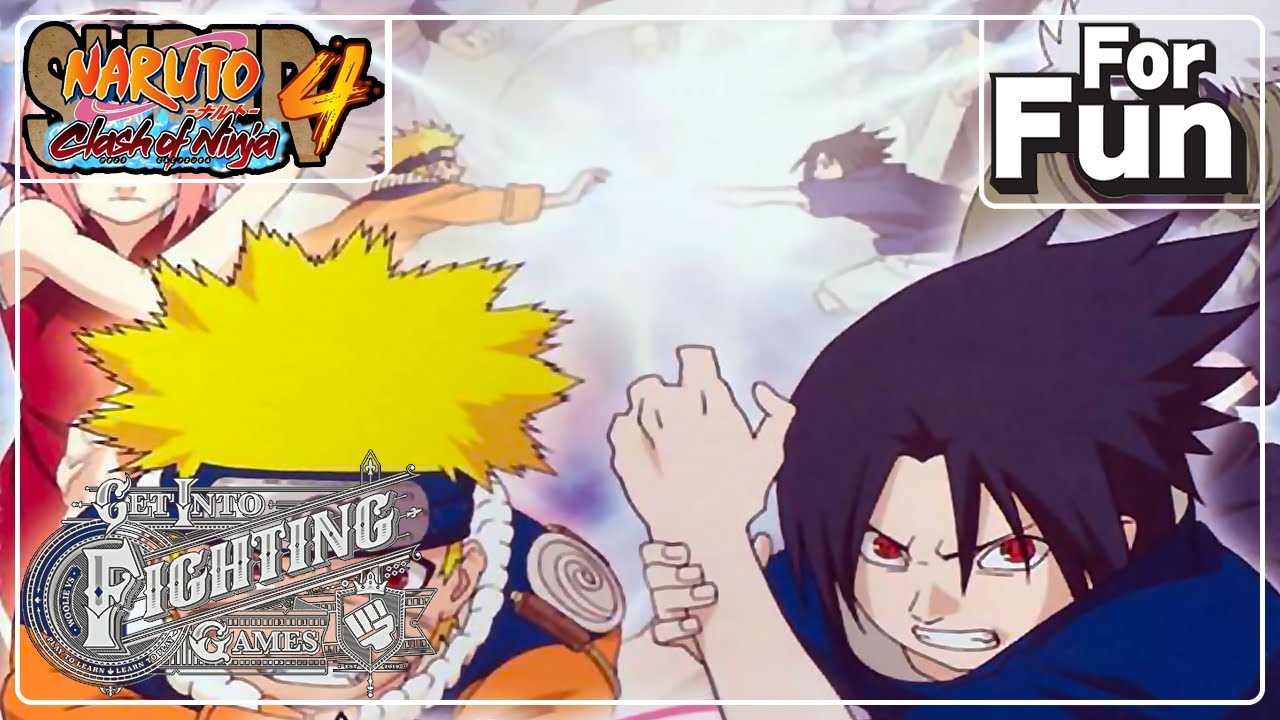 Get Into: Super Naruto Gekitou Ninja Taisen 4 (FOR FUN)