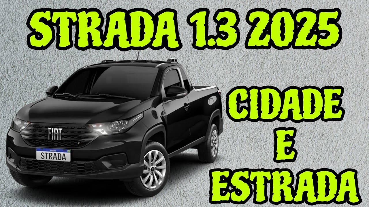 CONSUMO FIAT STRADA 1.3 2025 CIDADE E ESTRADA STRADA 1.3 2025 M&Eacute;DIA CONSUMO GASOLINA E &Aacute;LCOOL