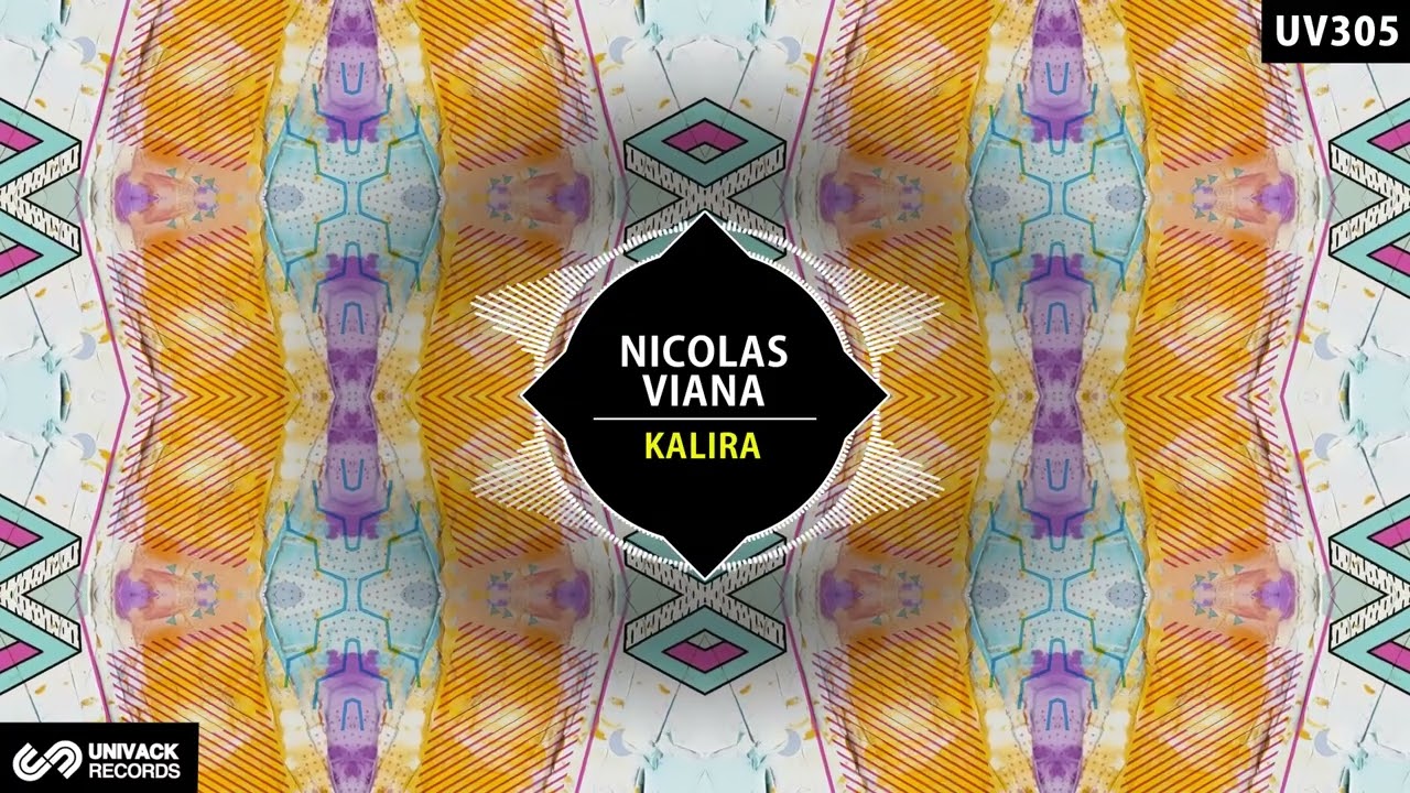 Nicolas Viana - Kalira (Extended Mix) [Univack]