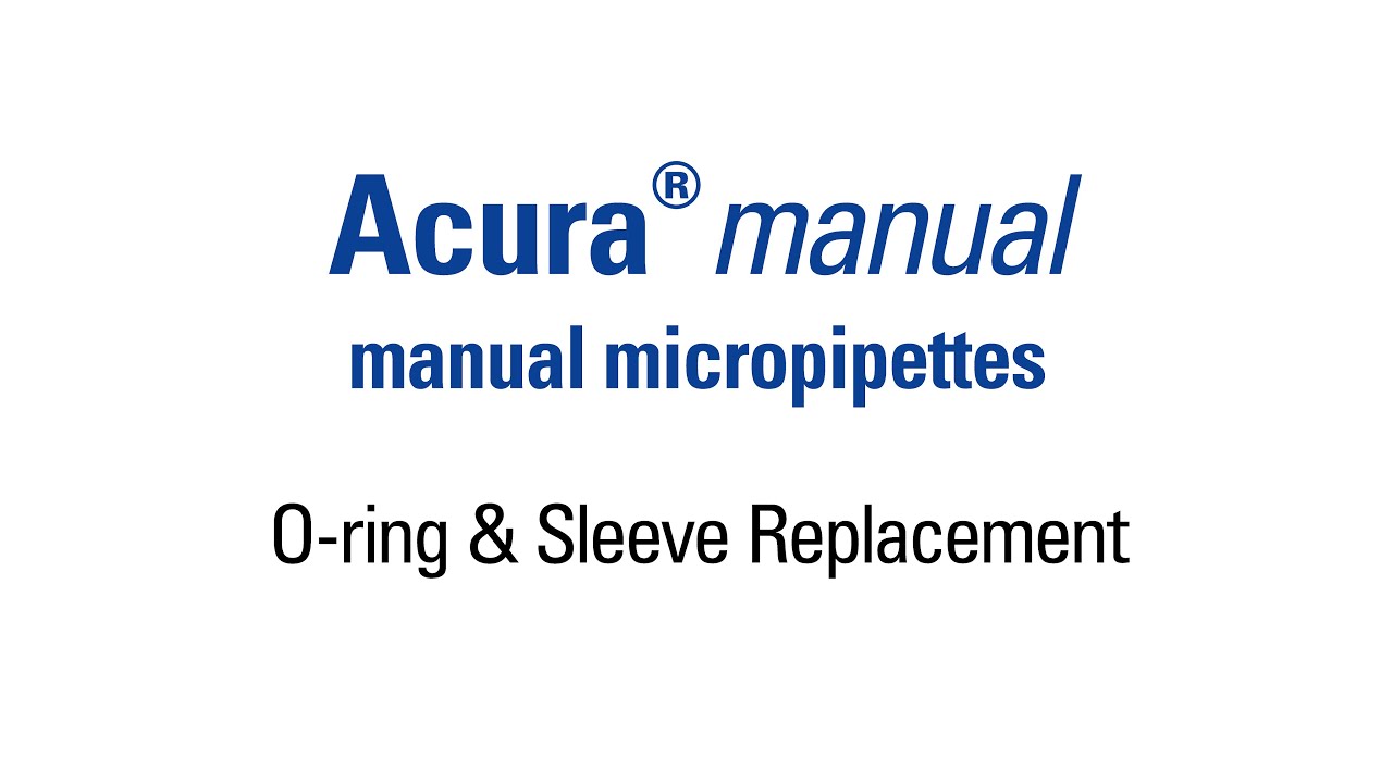 O-ring and sleeve replacement of an Acura® manual 825 pipette